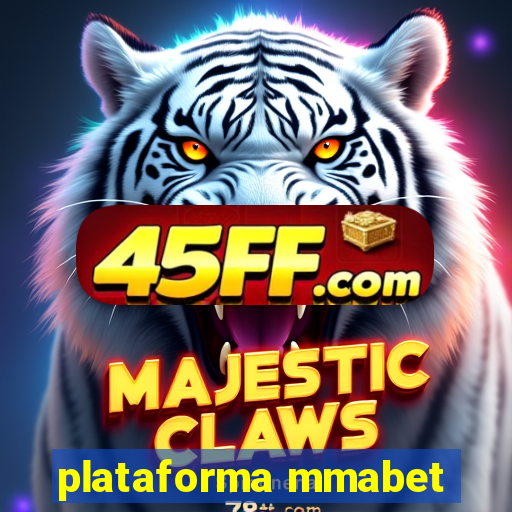 plataforma mmabet